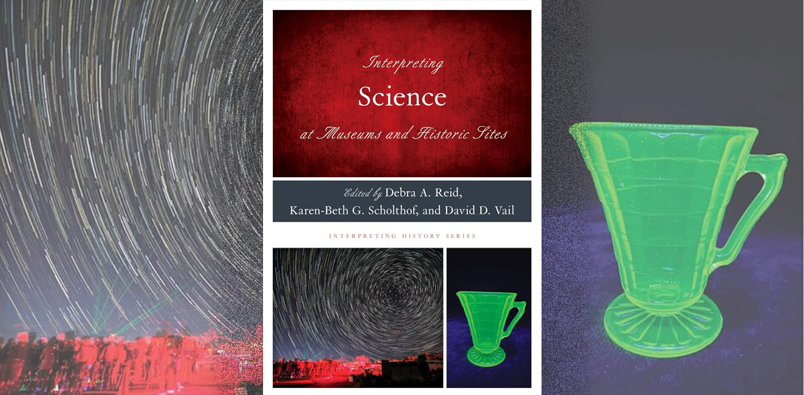 Book Review: Interpreting Science at Museums and Historic Sites by Debra A. Reid (eds) 