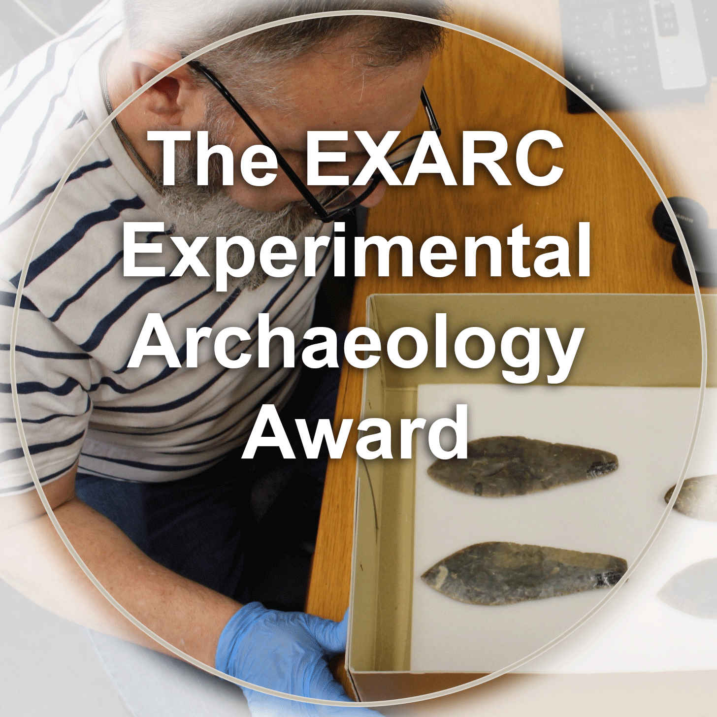 The EXARC Experimental Archaeology Award