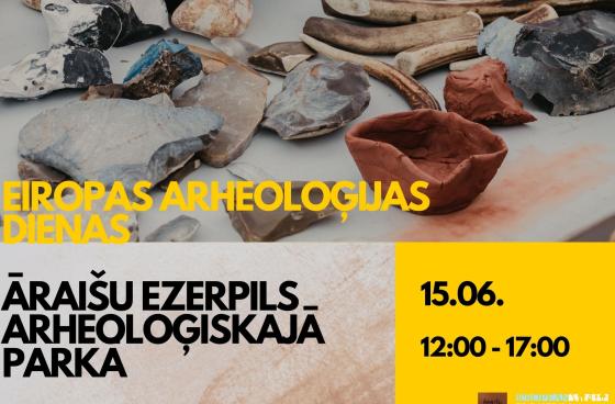 EAD at Araisi Ezerpils Archaeological Park
