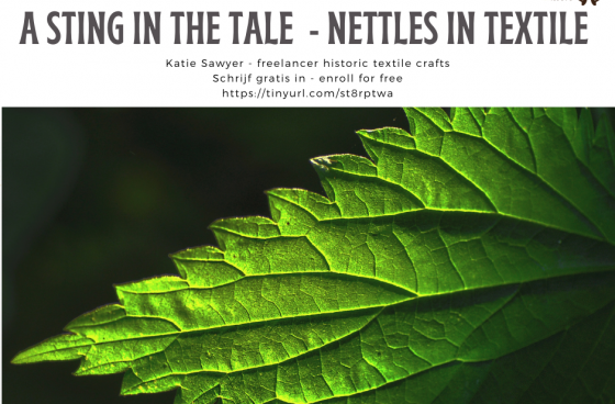 A Sting in the Tale - Nettles in Textile